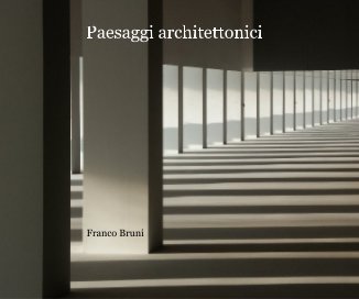 Paesaggi architettonici Franco Bruni book cover