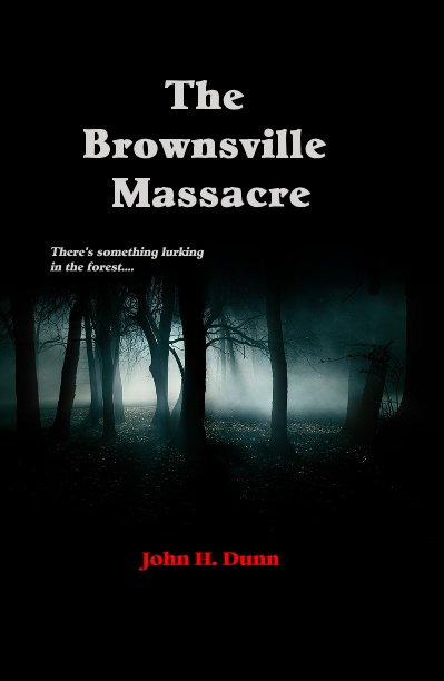 View The Brownsville Massacre by John H. Dunn