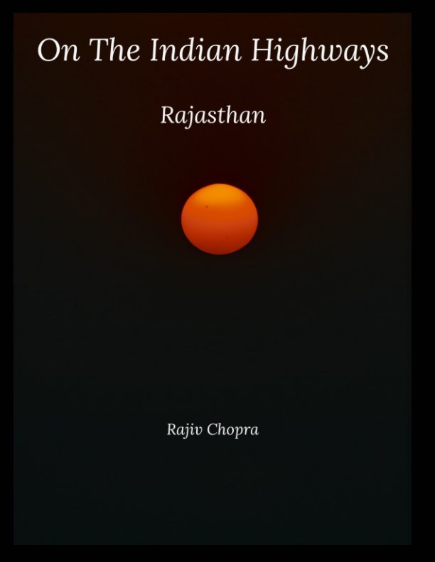 Visualizza On The Indian Highways: Rajasthan di Rajiv Chopra