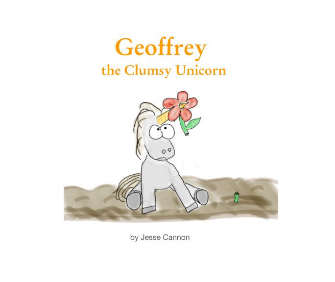 Visualizza Geoffrey the Clumsy Unicorn di Jesse Cannon