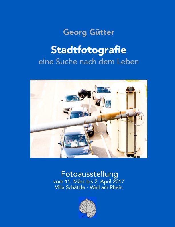 View Stadtfotografie - Eine Suche nach dem Leben by Georg Gütter