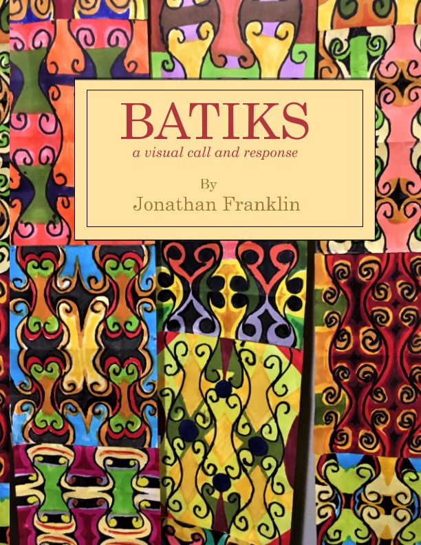 View Batiks by Jonathan Franklin