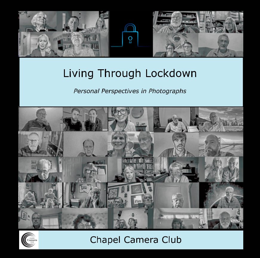 View Living Through Lockdown by Chapel Camera Club
