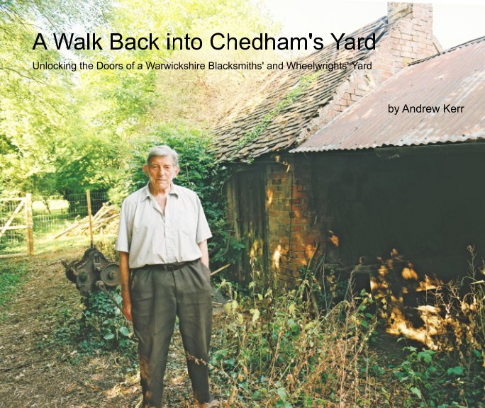 View A Walk Back into Chedham's Yard by Andrew Kerr