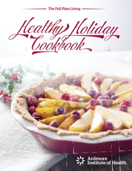 Full Plate Living Healthy Holiday Cookbook book cover