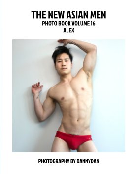 The New Asian Men 16: Alex book cover