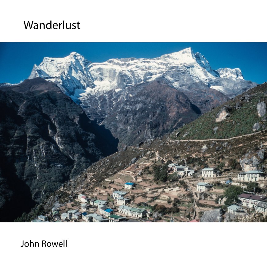 View Wanderlust by John Rowell