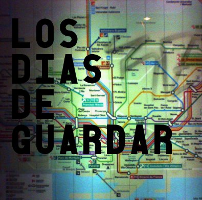 LOS DIAS DE GUARDAR book cover