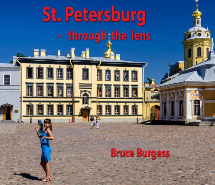 View St. Petersburg by Bruce Burgess
