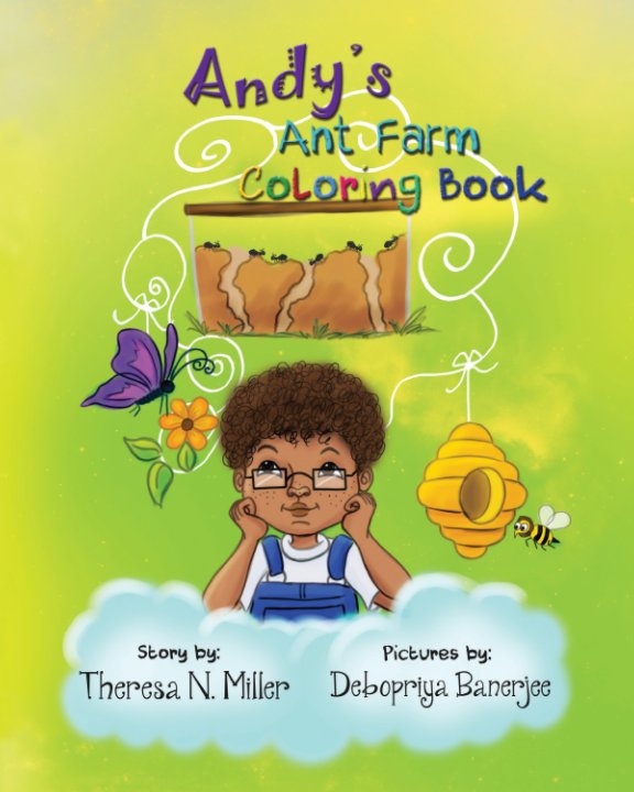 View Andy's Ant Farm Coloring Book by Theresa N. Miller
