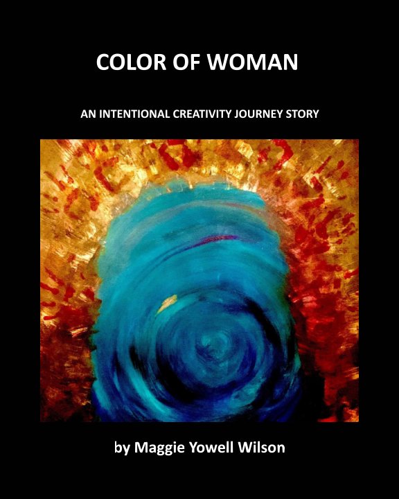 View A Red Thread Journey Into Intentional Creativity by MAGGIE YOWELL WILSON