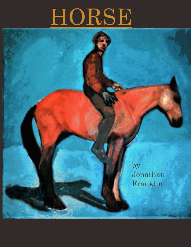 Visualizza Horse di Jonathan  Franklin