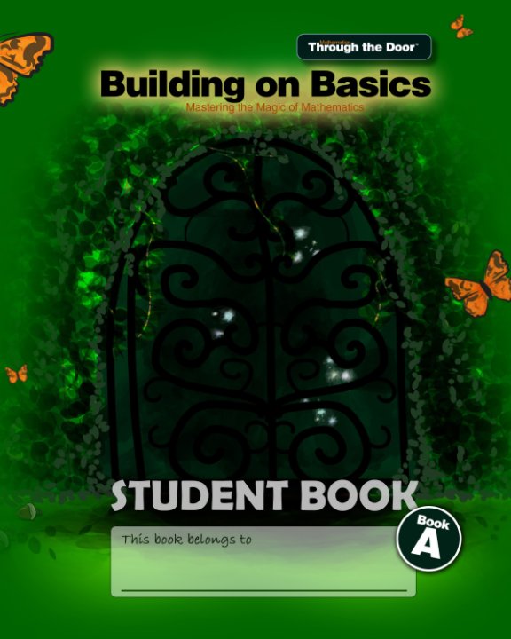 Bekijk Mathematics Through the Door - Building on Basics, Student Book A op Vicki Loh