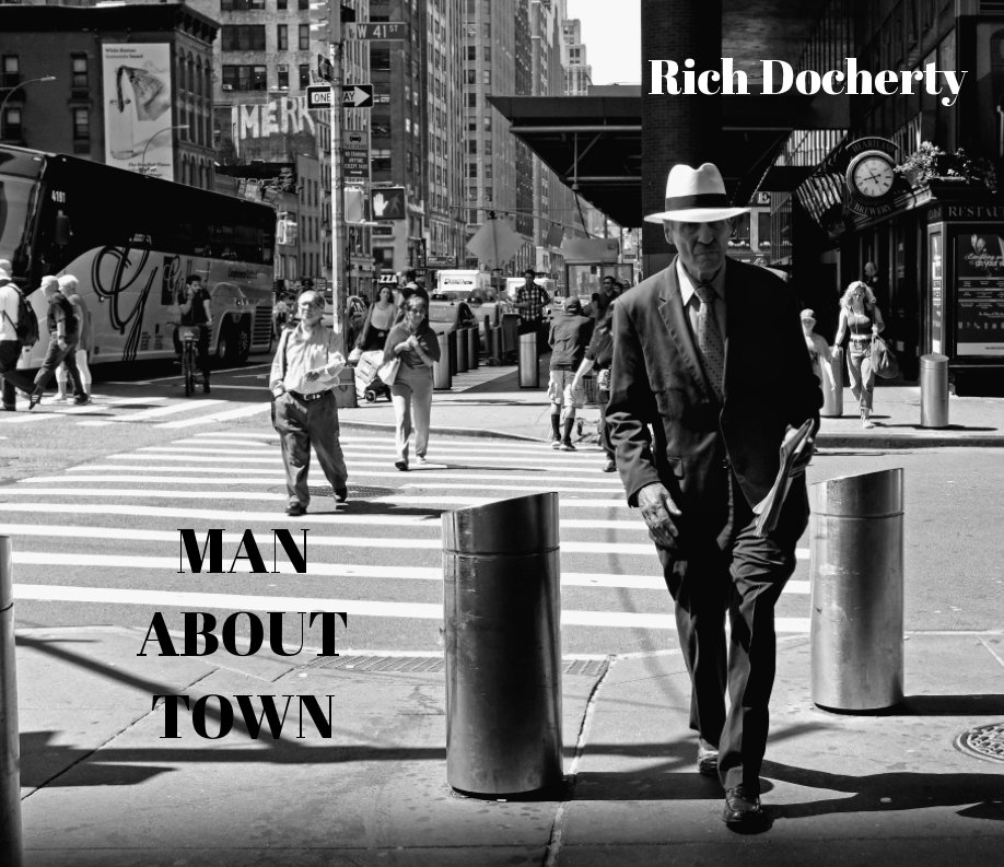 View Man About Town by Rich Docherty