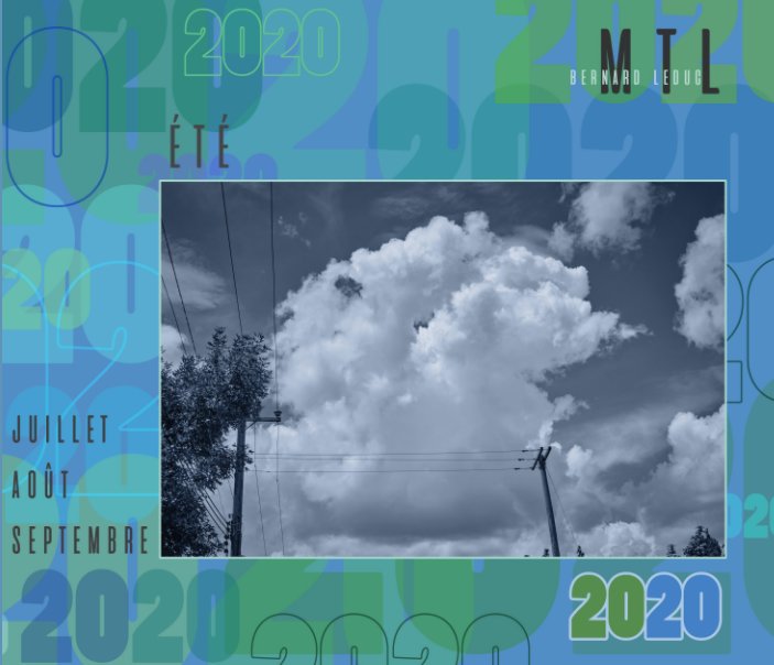 View MTL 2020 été by Bernard Leduc