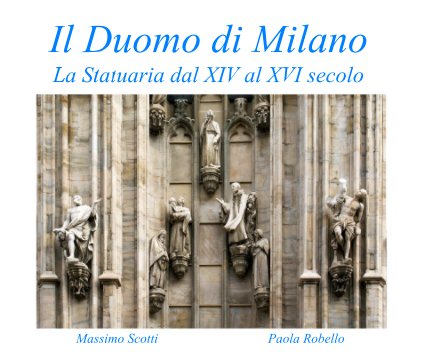 Il Duomo di Milano La Statuaria dal XIV al XVI secolo book cover