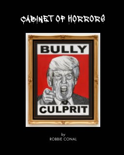 Robbie Conal's Cabinet of Horrors book cover