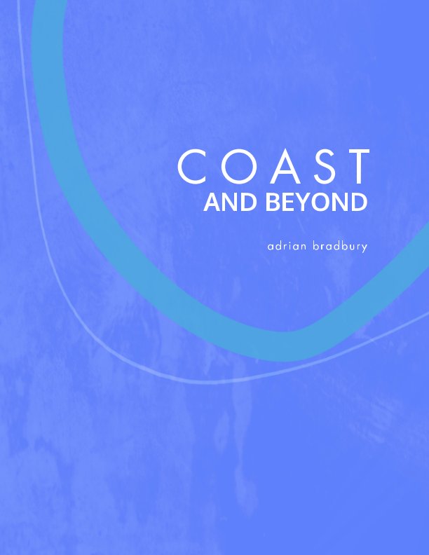 Ver Coast and beyond por ADRIAN BRADBURY