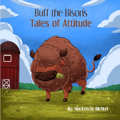 Ver Buff the Bison's Tales of Attitude por MacKenzie Richter