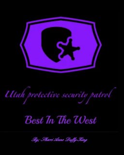 Utah Protective Security Patrol book cover