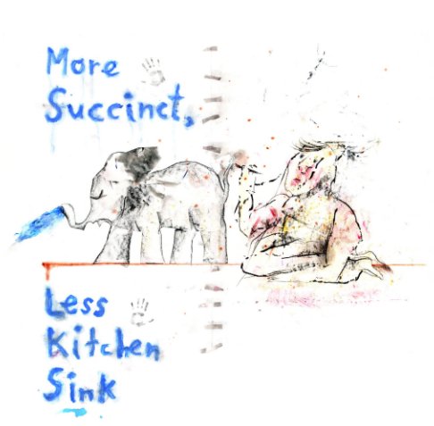 Ver More Succinct, Less Kitchen Sink por ARTDJG