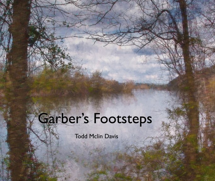 View Garber's Footsteps by Todd M. Davis