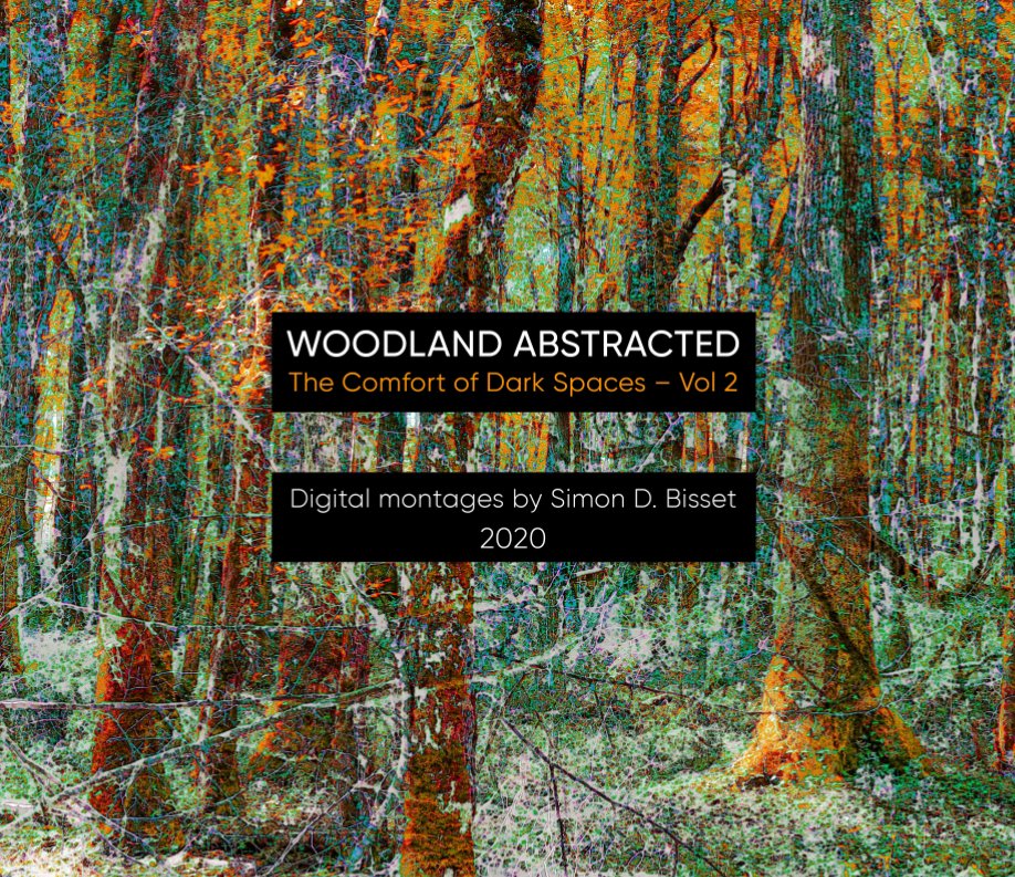 Ver Woodland Abstracted por Simon D. Bisset