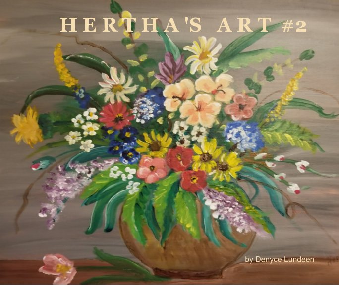 Ver Hertha's Art #2 por Denyce Lundeen