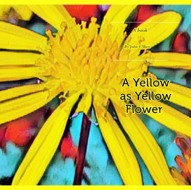 The Yellow as Yellow Flower. book cover