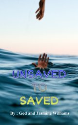 Unsaved to Saved book cover