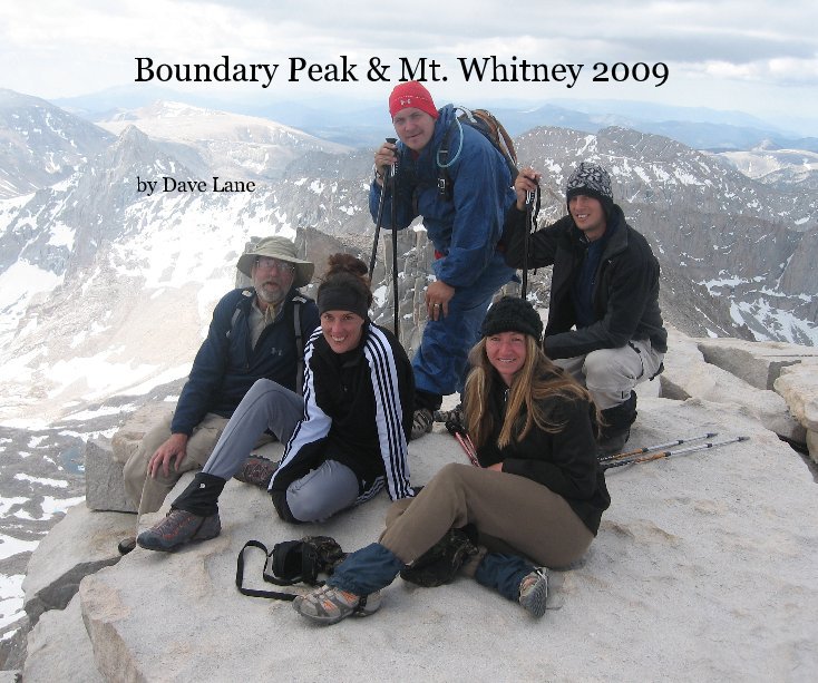 Ver Boundary Peak & Mt. Whitney 2009 por Dave Lane