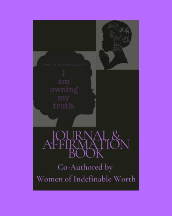 View I am Owning my Truth:  20-Day Devotional (Women of Indefinable Worth) by ANGELA THOMAS SMITH