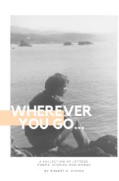 Wherever You Go ... book cover