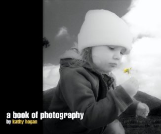 a book of photography by kathy hogan book cover