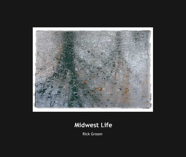 Bekijk Midwest Life op Rick Groom