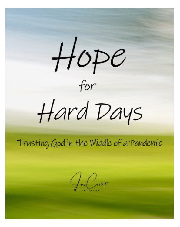 View Hope for Hard Days by Jan Crites