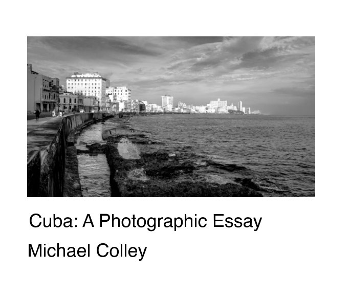 View Cuba by Michael Colley