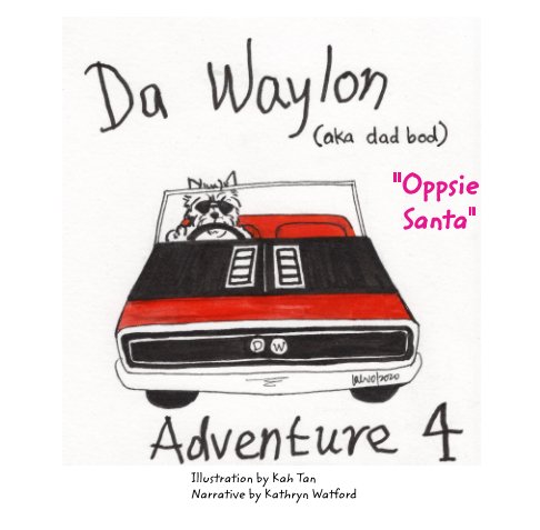 Da Waylon Adventure Xmas nach Kah Tan, Kathryn Watford anzeigen