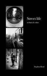 Street life in black and white book cover
