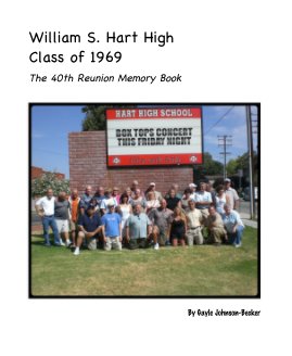 William S. Hart High Class of 1969 book cover