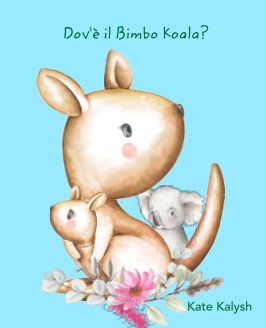 Dov'è il Bimbo Koala? book cover