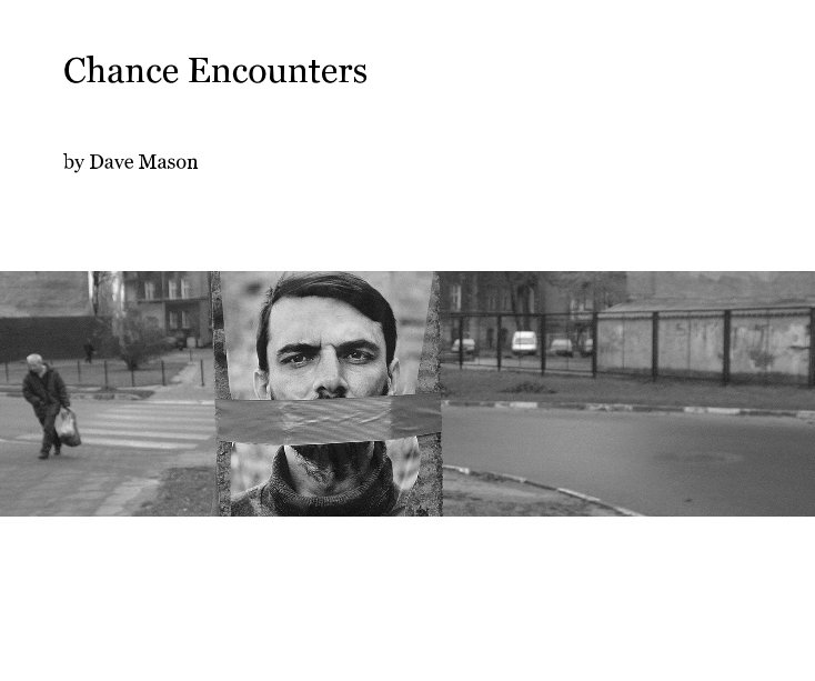 View Chance Encounters by Dave Mason
