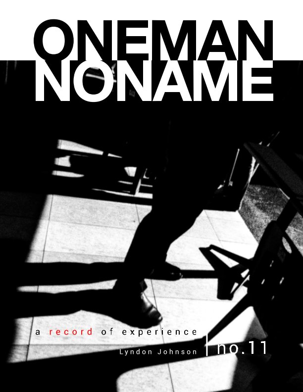 oneman noname - a record of experience 11 nach Lyndon Johnson anzeigen