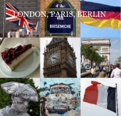 LONDON, PARIS, BERLIN book cover