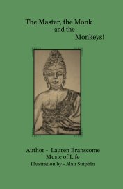 The Master, the Monk, and the Monkeys! book cover