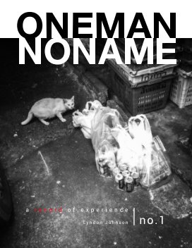 oneman noname - a record of experience 1 book cover