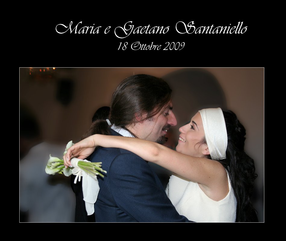 View Maria e Gaetano Santaniello 18 Ottobre 2009 by Zeta