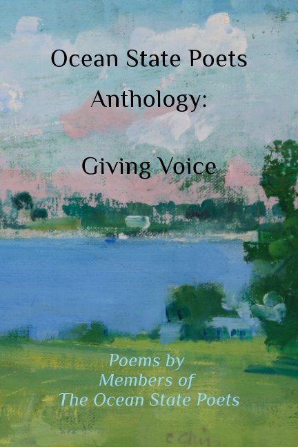 View The Ocean State Poets Anthology by The Ocean State Poets