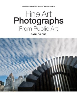 Fine Art Photographs From Public Art—Catalog One book cover