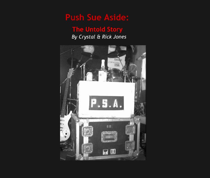 Visualizza Push Sue Aside: di By Crystal & Rick Jones